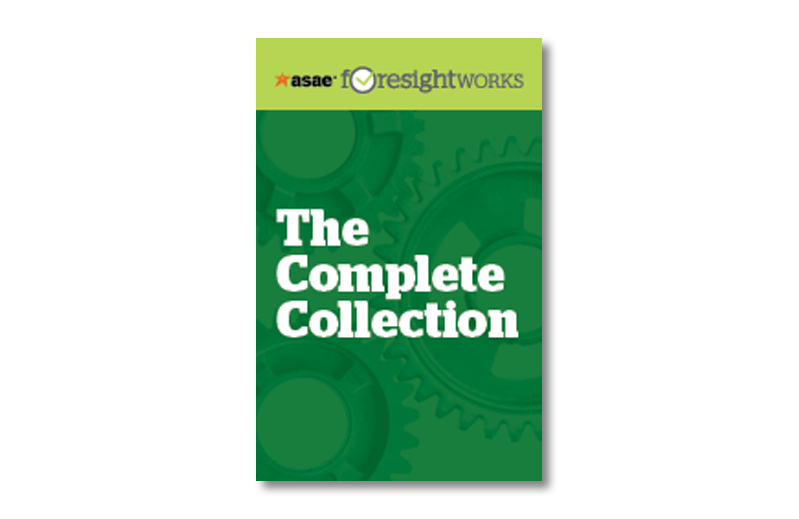 ASAE ForesightWorks The Complete Collection - book cover