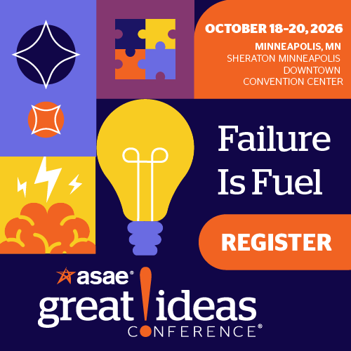 ASAE Great Ideas Conference, October 18 – 20, 2026
Minneapolis, MN